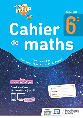 Mission Indigo 6e - cahier d'activités - Ed. 2021 von HACHETTE EDUC