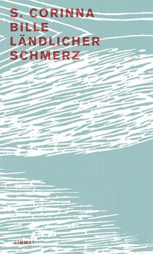 Ländlicher Schmerz: Erzählungen