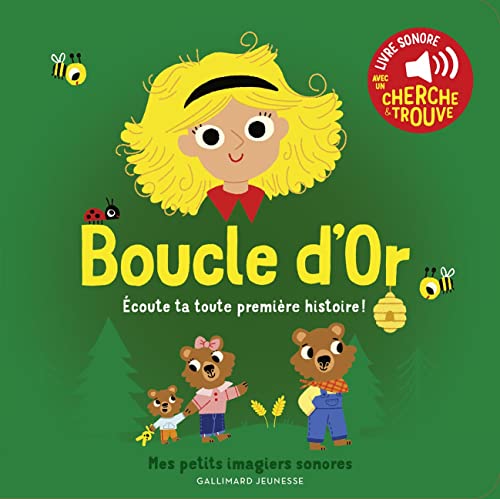 Boucle d'Or: Des Sons à Ecouter, des Images à Regarder von Gallimard Jeune