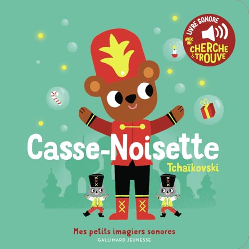 Casse-Noisette: Des sons à écouter, des images à regarder von Gallimard Jeune