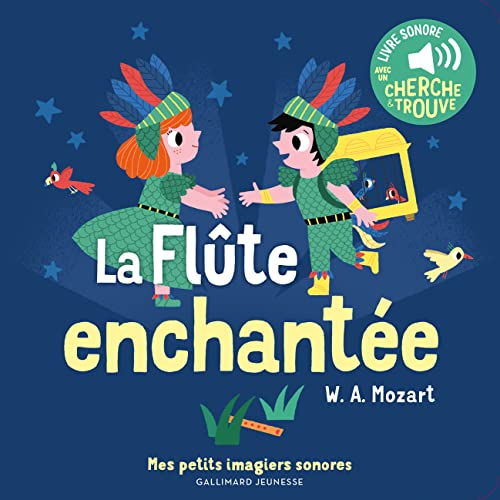 La Flûte enchantée: Des sons à écouter, des images à regarder