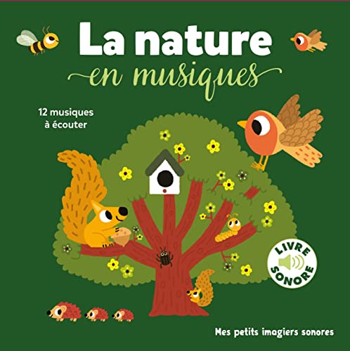 La Nature en Musique: Des sons à écouter, des images à regarder