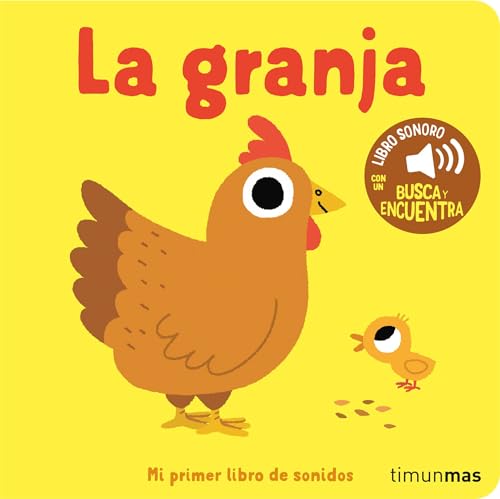 La granja. Mi primer libro de sonidos (Libros con sonido) von Timun Mas Infantil