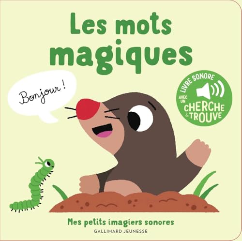 Les mots magiques: 5 sons à écouter, 5 matières à toucher von GALLIMARD JEUNE