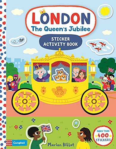 London The Queen's Jubilee Sticker Activity Book: Celebrate the Platinum Jubilee (Campbell London, 16) von Campbell Books