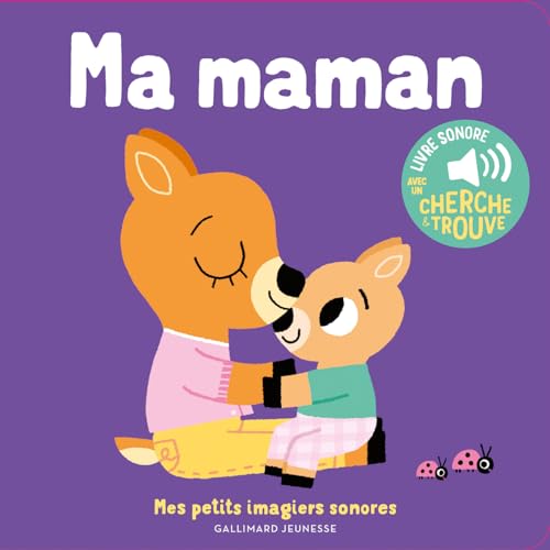 Ma maman: Des sons à écouter, des images à regarder