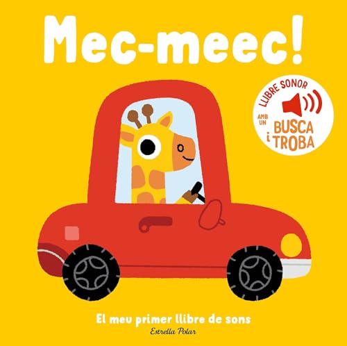 Mec-meec! El meu primer llibre de sons (Llibres de sons) von Estrella Polar