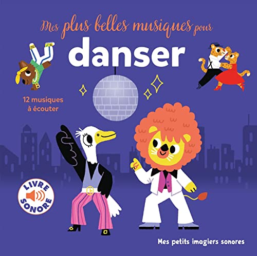 Mes plus belles musiques pour danser: 12 musiques à écouter