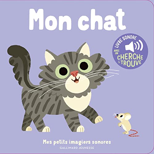 Mon chat: Des sons à écouter, des images à regarder