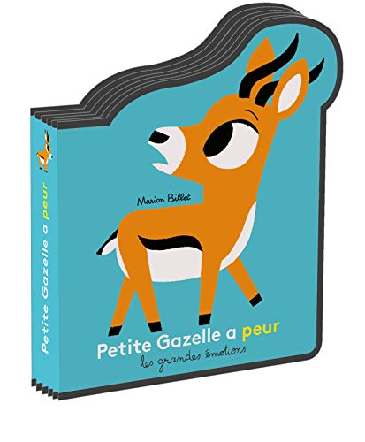 Petite Gazelle a peur Petite Gazelle a peur von Gallimard Jeunesse