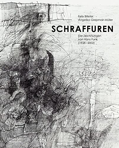 Schraffuren: Die Zeichnungen von Hans Funk (1928–2002)