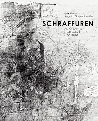 Schraffuren: Die Zeichnungen von Hans Funk (1928–2002) von Deutscher Kunstverlag (DKV)