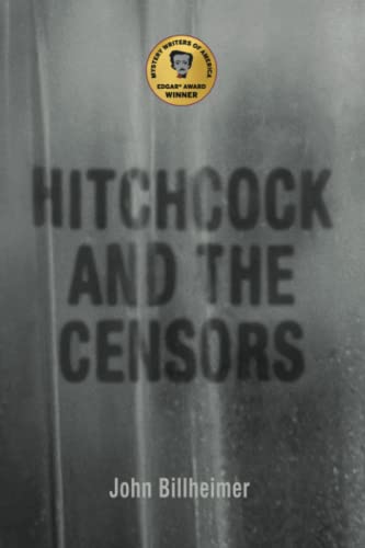 Hitchcock and the Censors (Screen Classics)