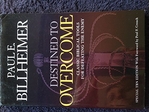 Destined to Overcome: Exercising Your Spiritual Authority