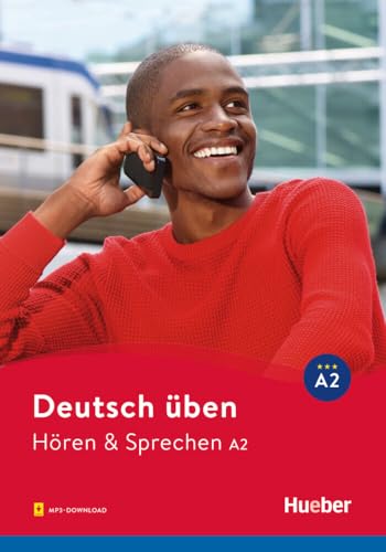 Hören & Sprechen A2: Buch mit Audios online (deutsch üben) von Hueber