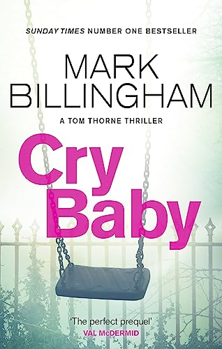 Cry Baby: The Sunday Times bestselling thriller that will have you on the edge of your seat (Tom Thorne Novels) von Sphere