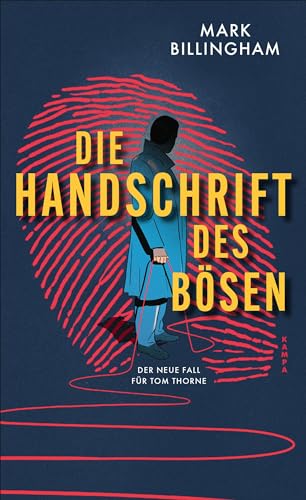 Die Handschrift des Bösen: Der neue Fall für Tom Thorne von Kampa Verlag
