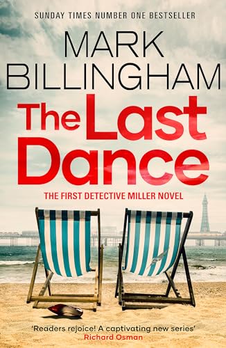 The Last Dance: A Detective Miller case - the first new Billingham series in 20 years von Sphere