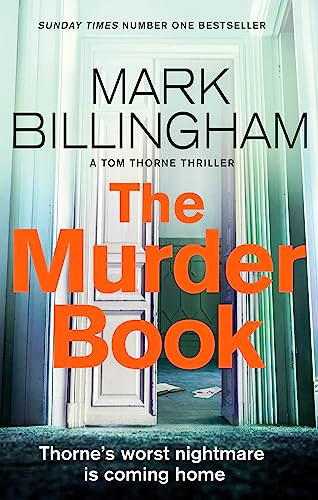 The Murder Book: The incredibly dramatic Sunday Times Tom Thorne bestseller (Tom Thorne Novels) von Sphere