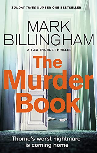 The Murder Book: The incredibly dramatic Sunday Times Tom Thorne bestseller (Tom Thorne Novels) von LITTLE, BROWN