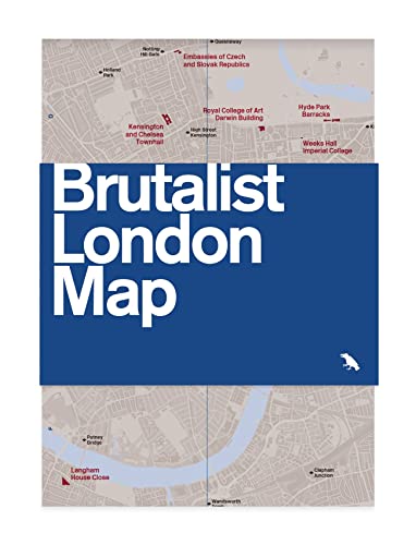 Brutalist London Map: Guide to Brutalist Architecture in London - 2nd Edition (Blue Crow Media Architecture Maps)