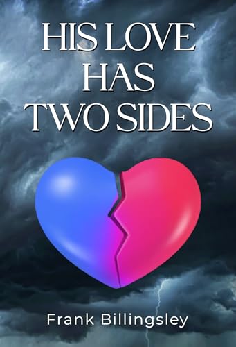 His Love Has Two Sides von Olympia Publishers