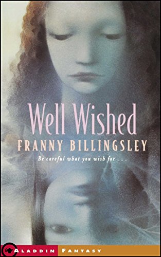Well Wished von Atheneum Books for Young Readers