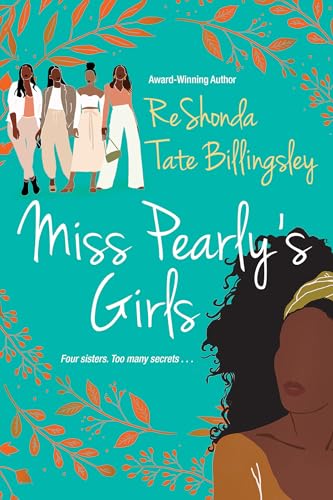 Miss Pearly's Girls: A Captivating Tale of Family Healing