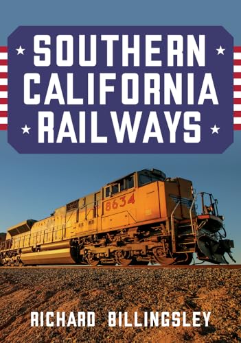 Southern California Railways von Amberley Publishing