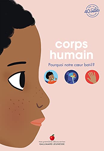 Corps humain: Pourquoi notre coeur bat-il ? von GALLIMARD JEUNE