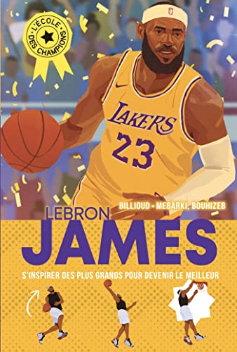 L'Ecole des champions T3 Lebron James: L'Ecole des champions - tome 3 von ALBIN MICHEL