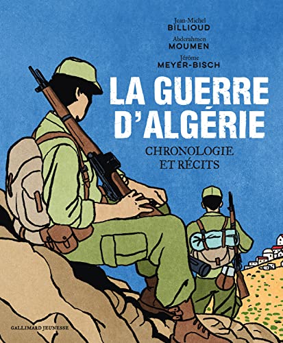 La guerre d'Algérie: Chronologies et récits