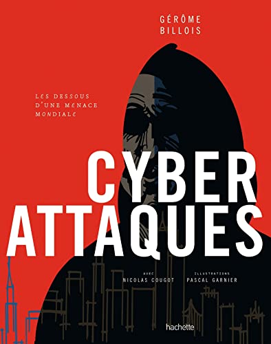 Cyberattaques: Les dessous d'une menace mondiale von DARK SIDE
