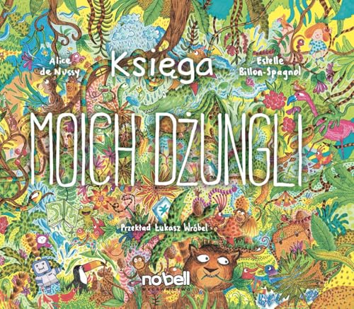 Księga moich dżungli von No Bell