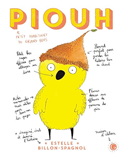 Piouh: Petit habitant du grand bois