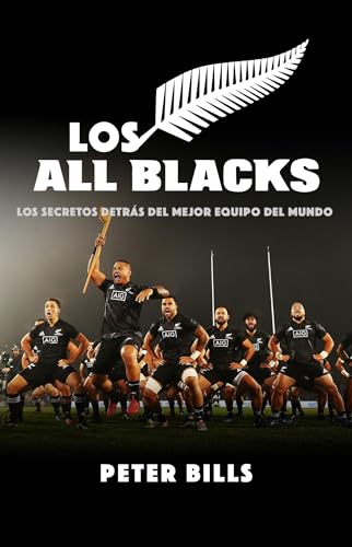 Los All Blacks: Los secretos detrás del mejor equipo del mundo (Córner) von Roca Editorial
