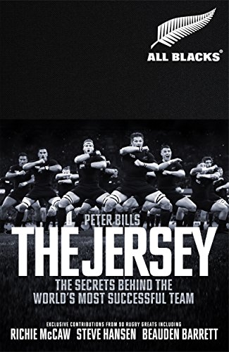 The Jersey: The All Blacks: The Secrets Behind the World's Most Successful Team