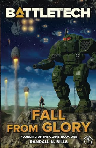 Battletech: Fall From Glory (Founding of the Clans, Book One) von InMediaRes Productions