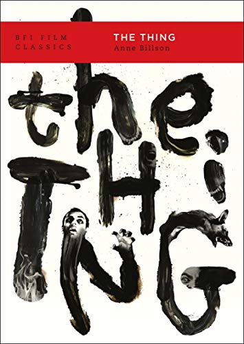 The Thing (BFI Film Classics)