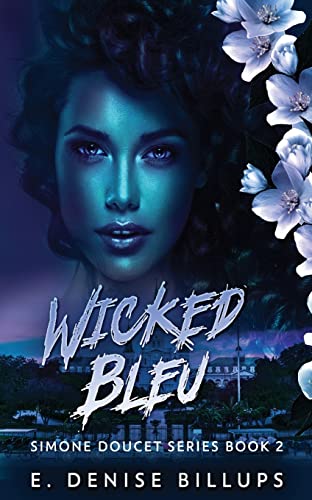 Wicked Bleu (Simone Doucet, Band 2)