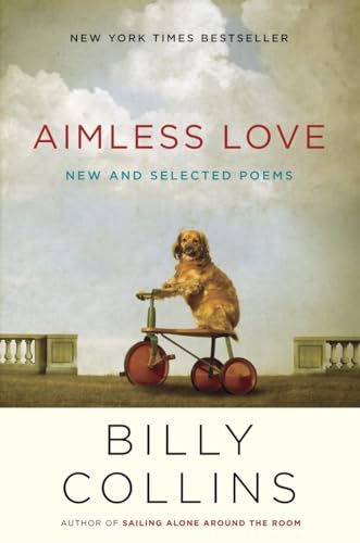 Aimless Love: New and Selected Poems