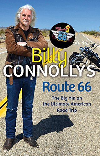 Billy Connolly's Route 66: The Big Yin on the Ultimate American Road Trip von Sphere