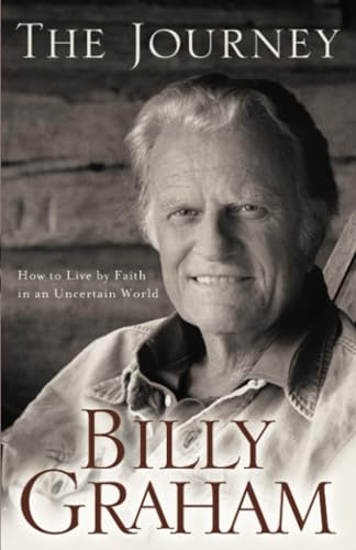Journey: Living by Faith in an Uncertain World von HarperCollins Christian Pub.