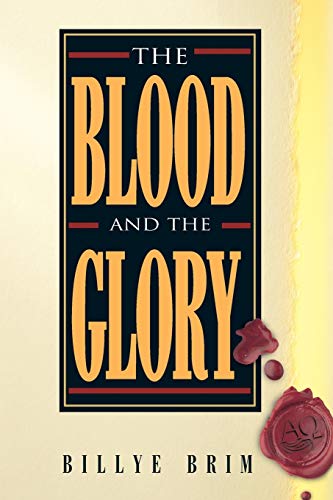 The Blood and the Glory von Harrison House