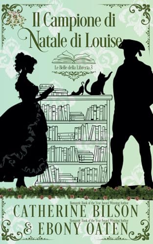 Il Campione di Natale di Louise: Le Belle della Libreria Libro 3 Il Campione di Natale di Louise: Le Belle della Libreria Libro 3 von Independently published