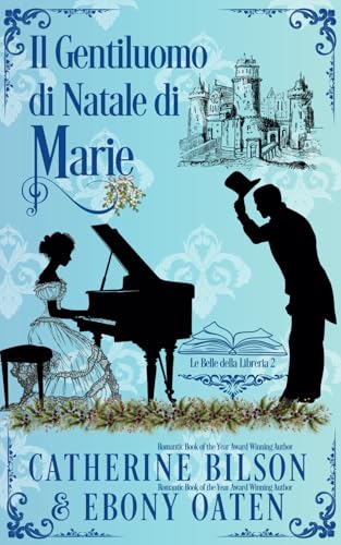 Il Gentiluomo di Natale di Marie: Le Belle della Libreria Libro 2 von Independently published