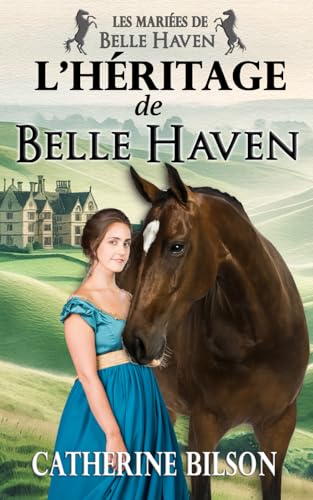 L’Héritage de Belle Haven: Les Mariées de Belle Haven Préquelle L’Héritage de Belle Haven: Les Mariées de Belle Haven Préquelle von Independently published