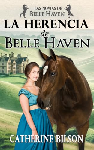 La Herencia de Belle Haven: Las Novias de Belle Haven Precuela La Herencia de Belle Haven: Las Novias de Belle Haven Precuela von Independently published