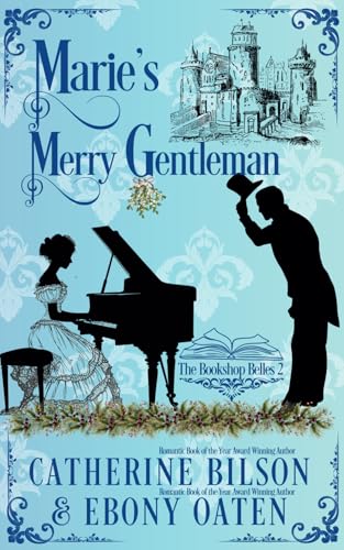 Marie's Merry Gentleman: The Bookshop Belles Book 2: A Sweet Regency Romance Marie's Merry Gentleman: The Bookshop Belles Book 2: A Sweet Regency Romance von Shenanigans Press