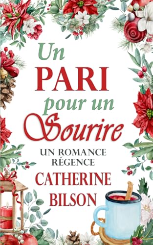 Un Pari pour un Sourire: Une Romance Régence (Amours en Fête, Band 4) von Independently published